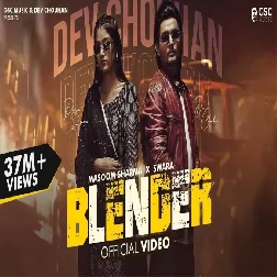 Blender Masoom Sharma Mp3 Song Download