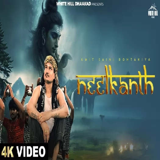 Neelkanth AMIT SAINI ROHTAKIYA Poster